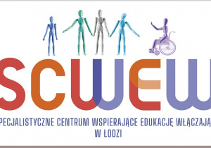 Logo projektu: kolorowe litery tworzące napis: SCWEW. Nad literami schematyczne postacie, a poniżej napis: Specjalistyczne Centrum Wspierające Edukację Włączająca w Łodzi..